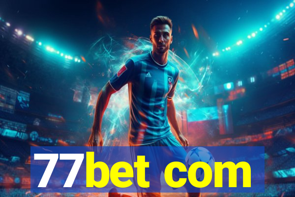 77bet com